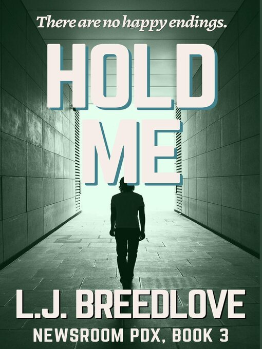 Title details for Hold Me by L.J. Breedlove - Available